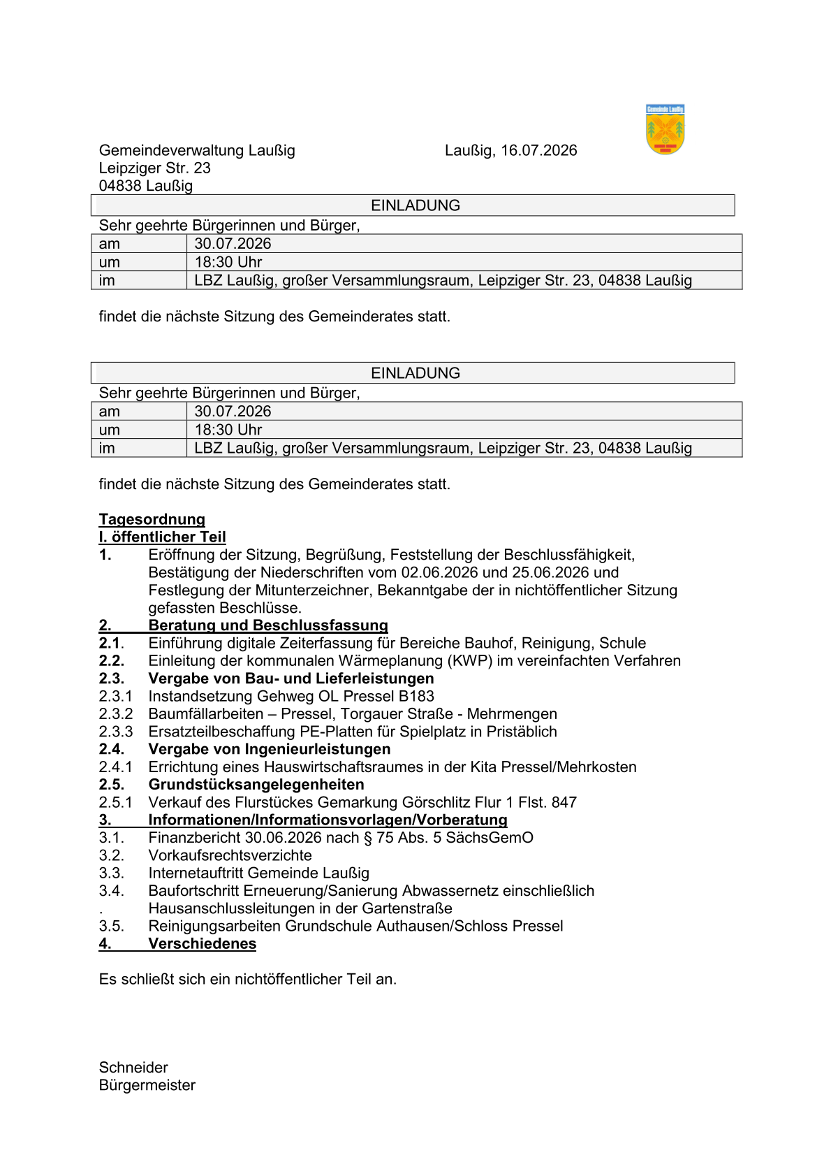 Einladung zur Gemeinderatssitzung am 30.07.2026 um 18:30 Uhr in der Aula des LBZ Laußig - eine Seite Einladung zur Gemeinderatssitzung am 30.07.2026 um 18:30 Uhr in der Aula des LBZ Laußig - eine Seite